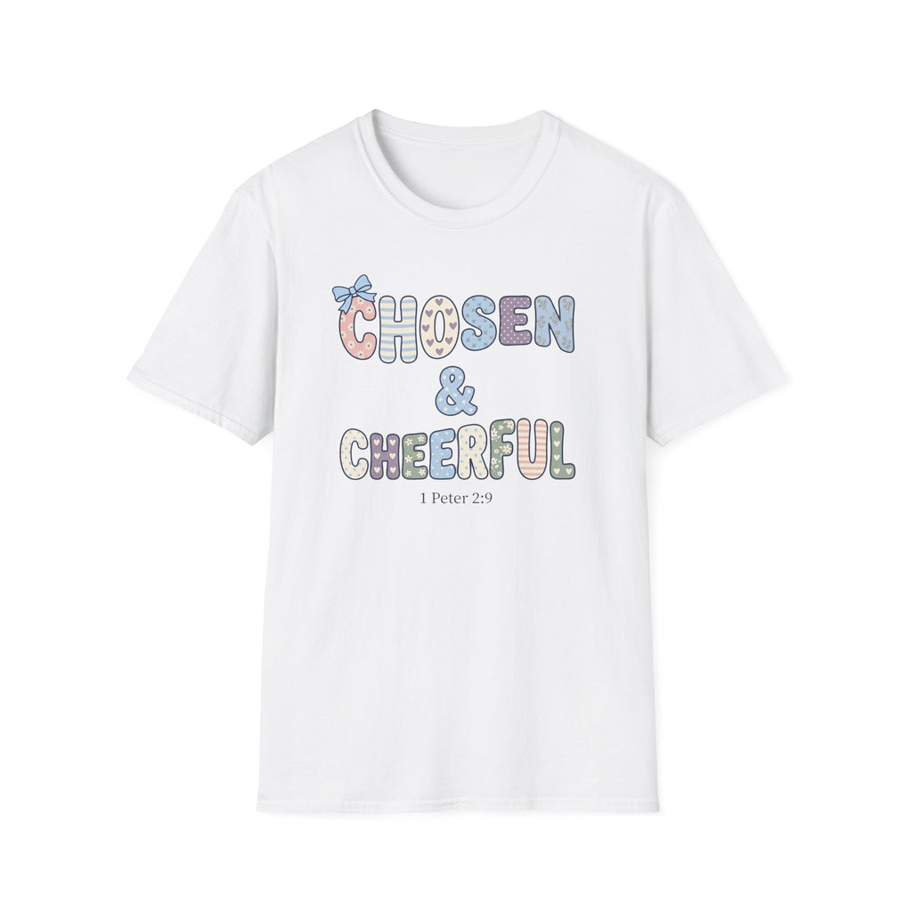 Chosen & Cheerful T-Shirt