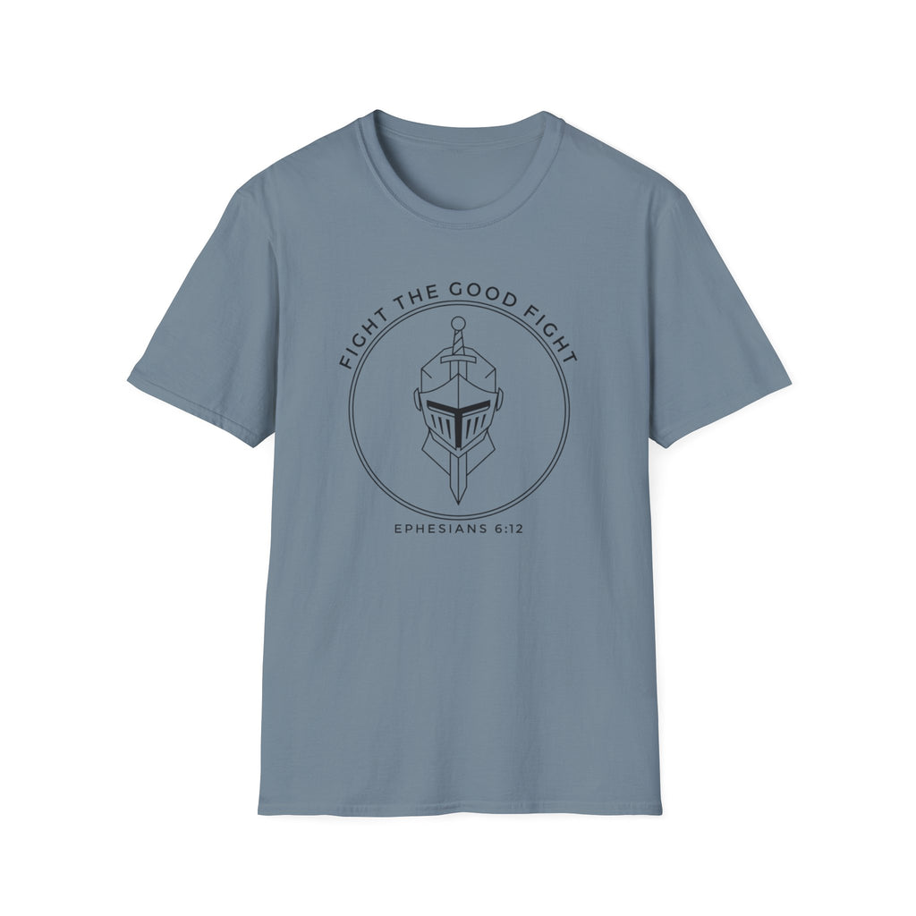 Fight The Good Fight T-Shirt