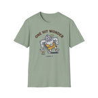 One Hit Wonder T-Shirt