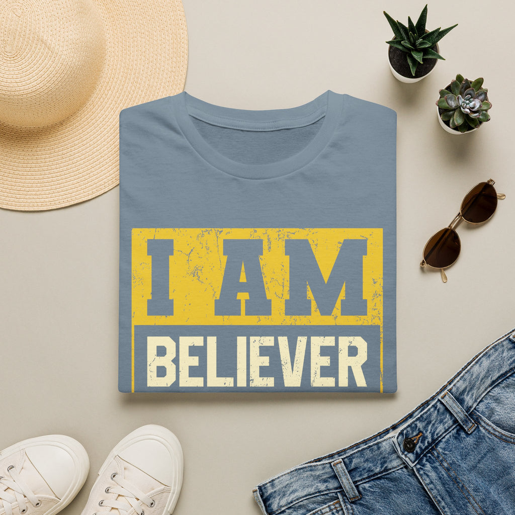 I Am Believer T-Shirt