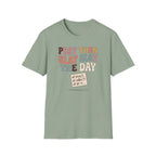 Slay The Day T-Shirt