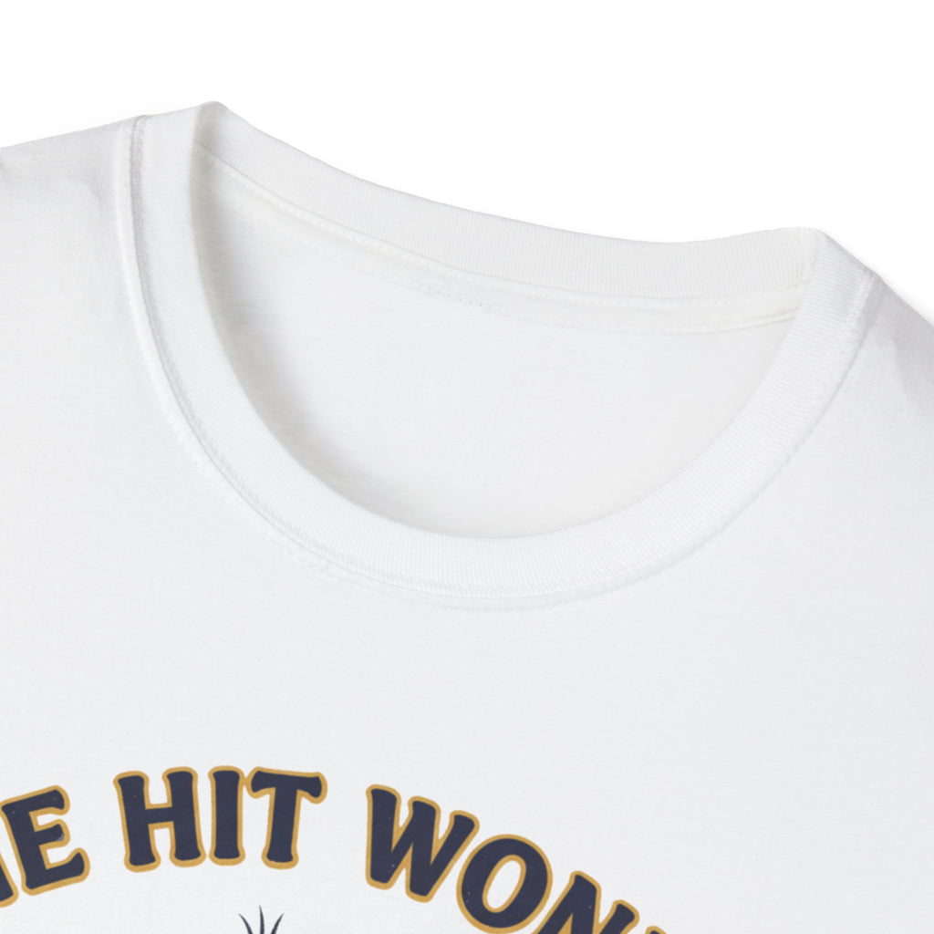 One Hit Wonder T-Shirt