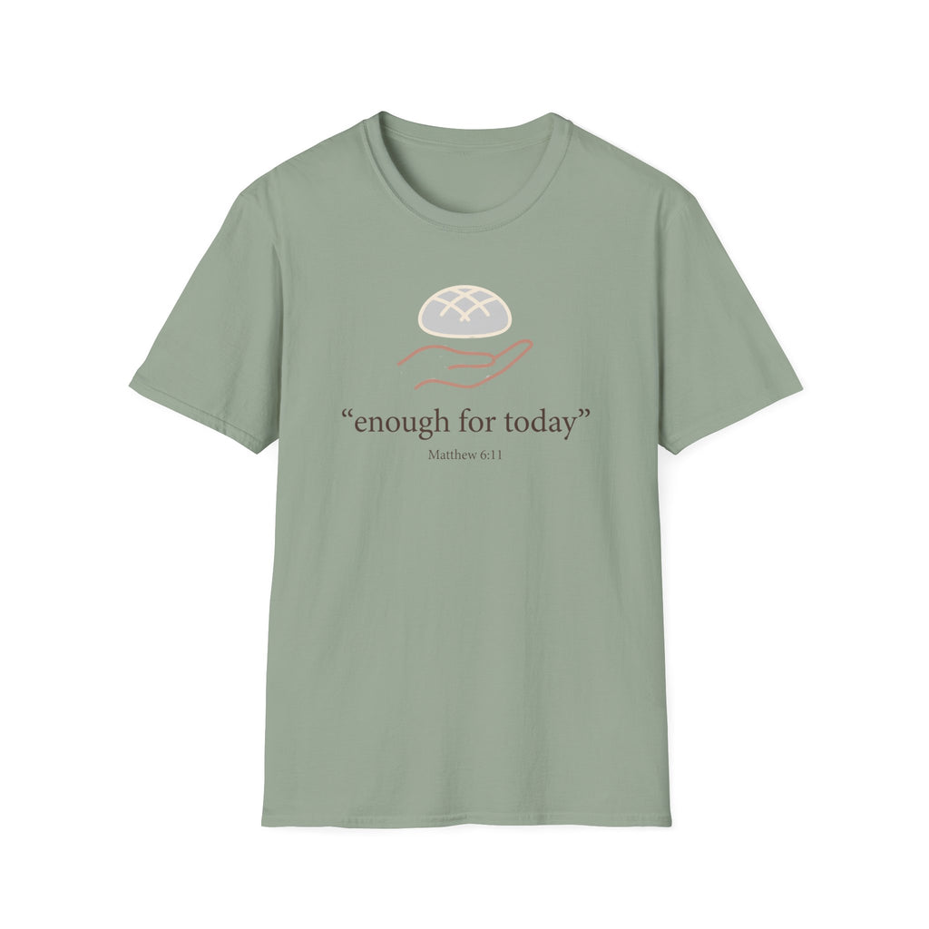 Enough For Today T-Shirt