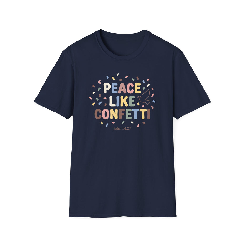 Peace Like Confetti T-Shirt