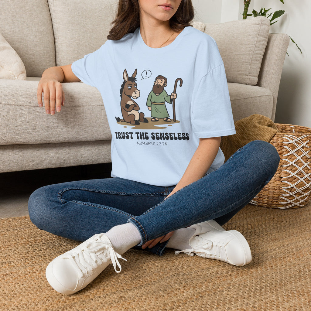 Trust The Senseless T-Shirt