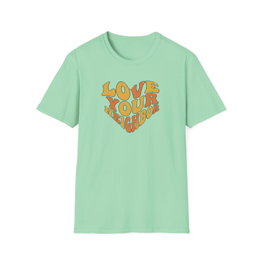 Love Your Neighbor T-Shirt