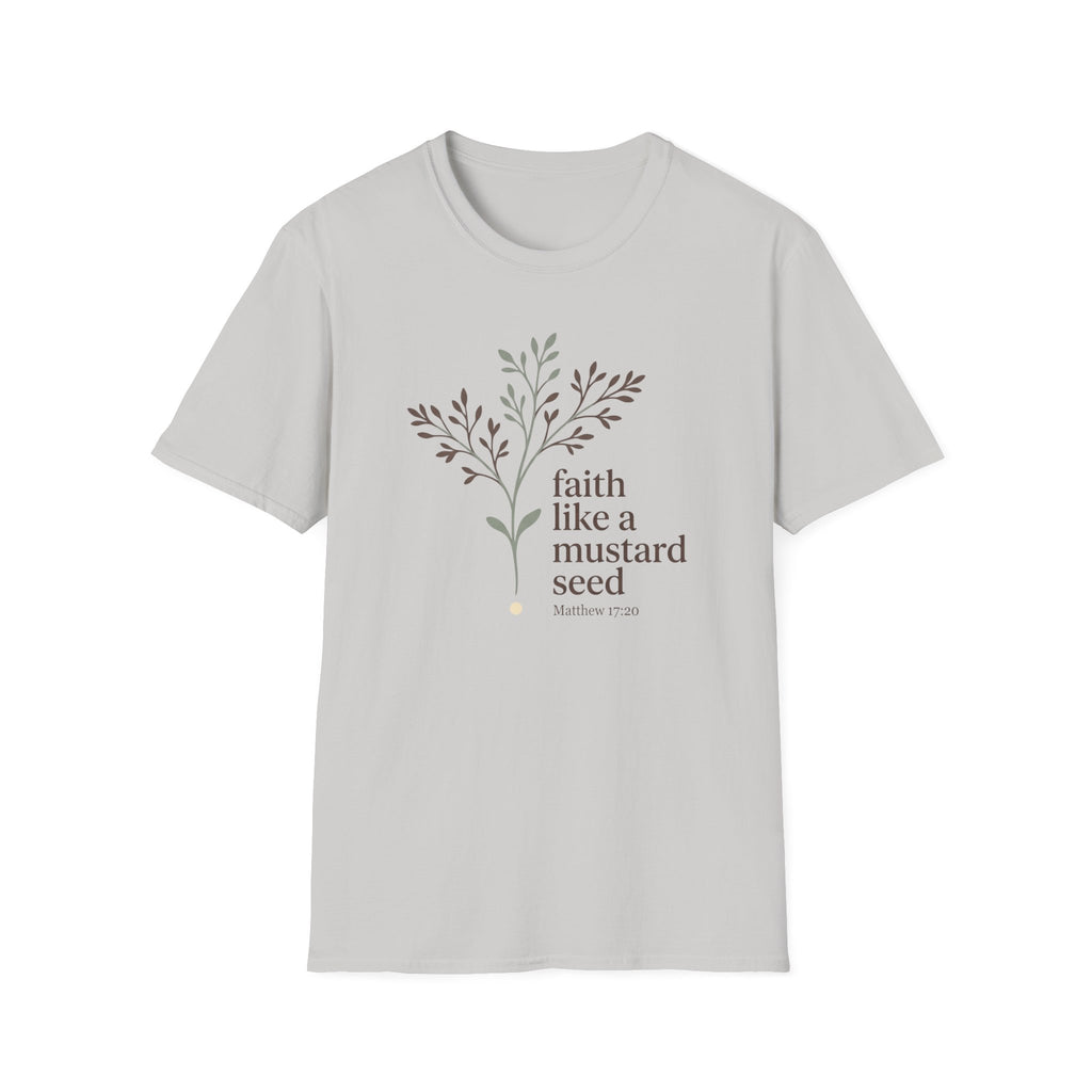 Faith Like A Mustard Seed T-Shirt