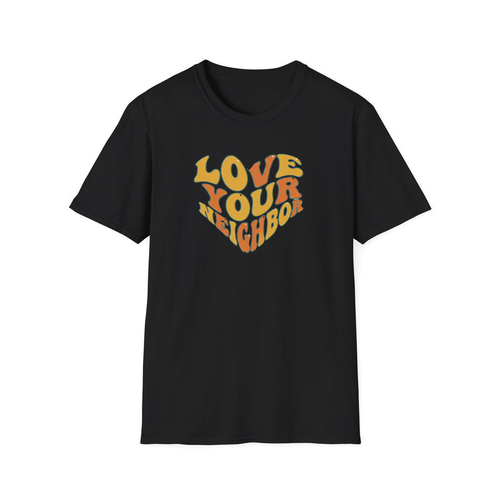 Love Your Neighbor T-Shirt