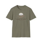 Enough For Today T-Shirt
