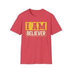 I Am Believer T-Shirt