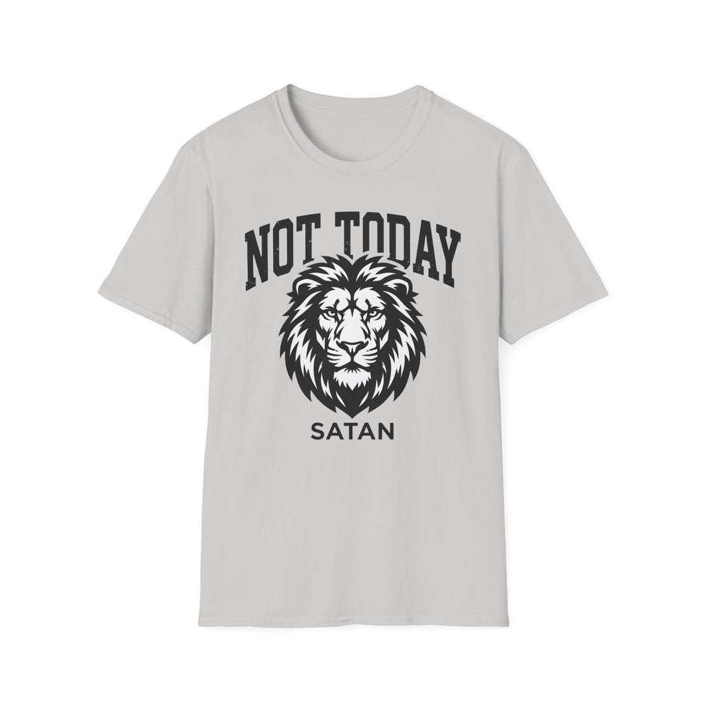 Not Today T-Shirt