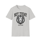 Not Today T-Shirt