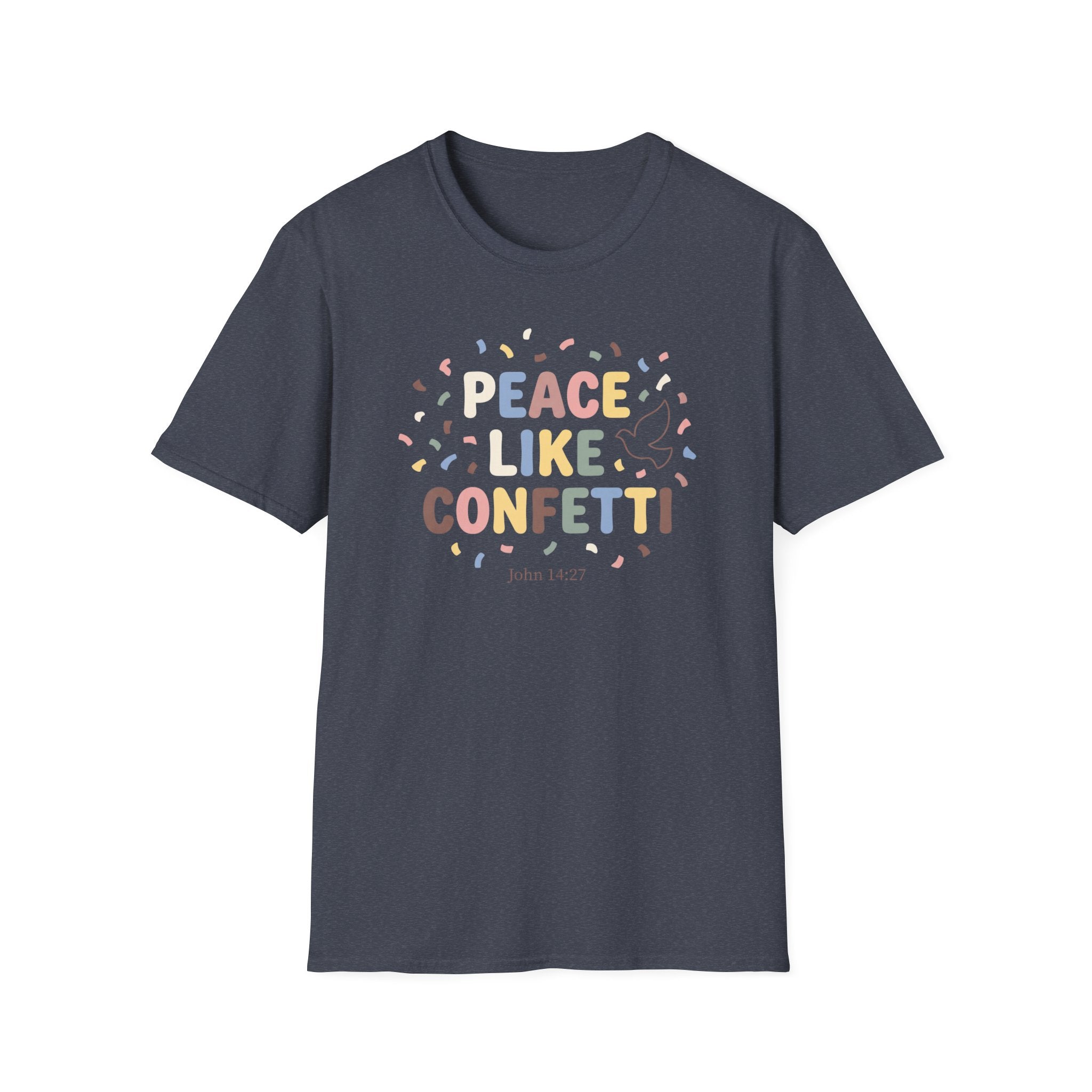 Peace Like Confetti T-Shirt